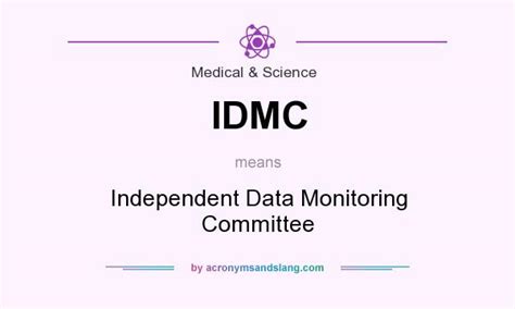 idmc meaning|Independent Data Monitoring Committees: An Update and Overview.